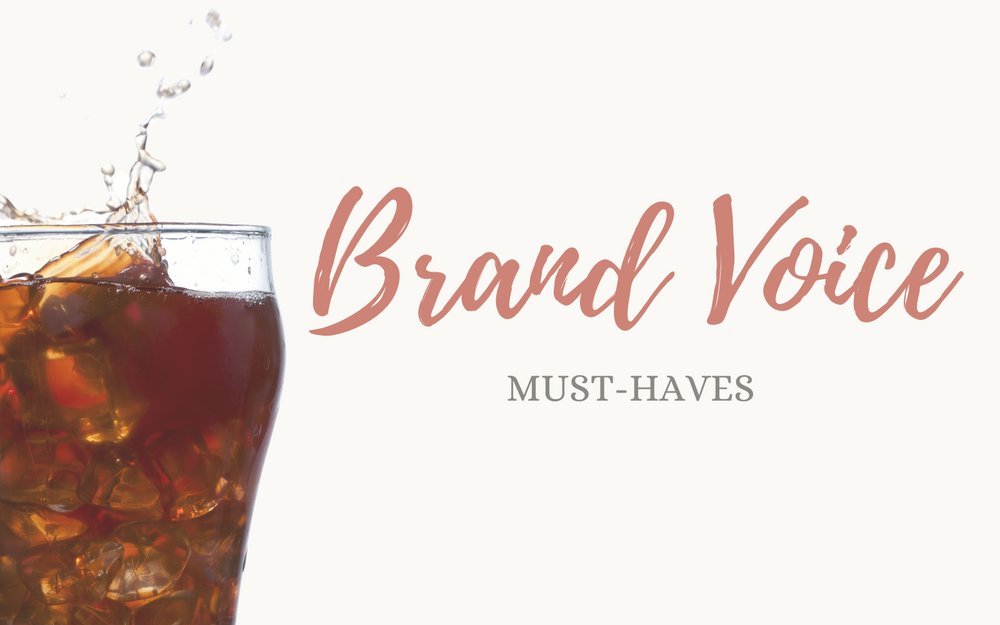 Five Must-Haves to Include in Your Brand Voice