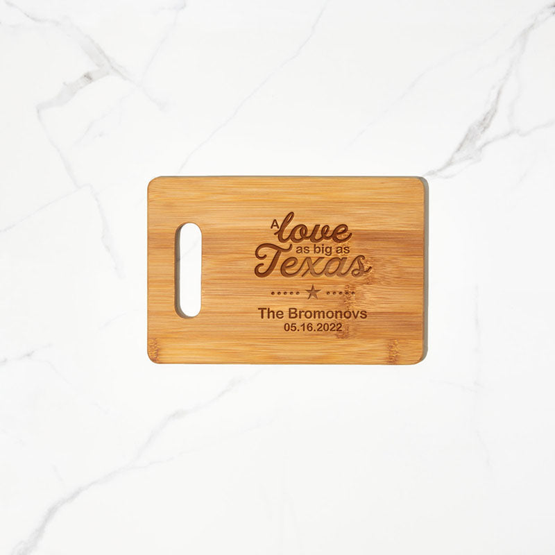 A Love As Big As Texas Chopping Board - Personalized Gallery