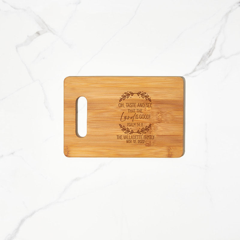 Taste And See That The Lord Is Good Personalized Cutting Board